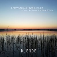 Скачать песню Erdem Sökmen & Nağme Yarkın - Duende