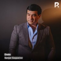 Скачать песню Sanjar Gapparov - Dada