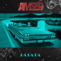 Скачать песню Amser - PA PA PA