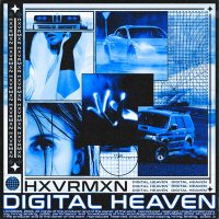 Скачать песню HXVRMXN - DIGITAL HEAVEN