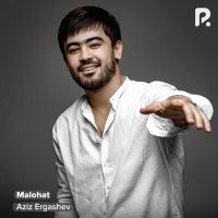 Скачать песню Aziz Ergashev - Malohat