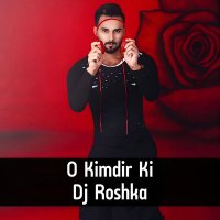 Скачать песню DJ Roshka, Гюнай Ибрагимли - O Kimdir Ki