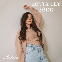 Скачать песню Lalila - Gotta get down