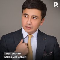 Скачать песню Azizshox Abduvaliyev - Yaxshi odamlar