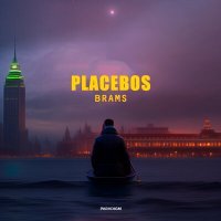 Скачать песню Brams - Placebos