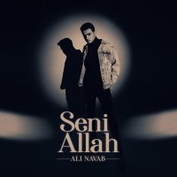 Скачать песню Ali Navab - Seni Allah