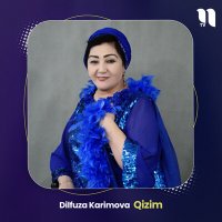 Скачать песню Dilfuza Karimova - Qizim