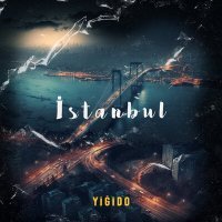 Скачать песню Yiğido - İstanbul