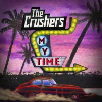 Скачать песню The Crushers - My Time