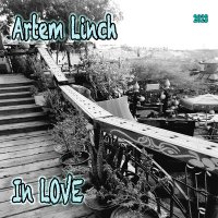 Скачать песню Artem Linch - In Love