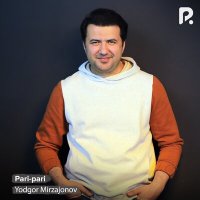 Скачать песню Ёдгор Мирзажонов - Pari-pari