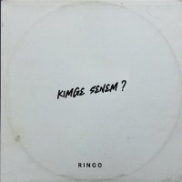 Скачать песню Ringo - Kimge senem?