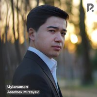 Скачать песню Asadbek Mirzayev - Uylanaman