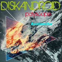 Скачать песню Diskandroid - Avalanche