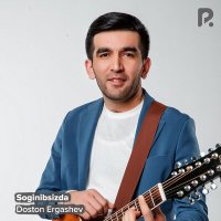 Скачать песню Достон Эргашев - Soginibsizda