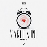 Скачать песню Aura - Vakit Konu