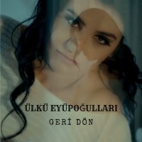 Скачать песню Ülkü Eyüpoğulları - Ayrılmayalım