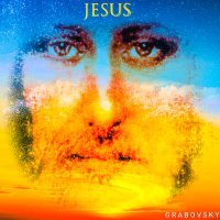 Скачать песню G R A B O V S K Y - Jesus