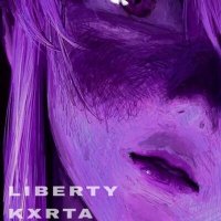 Скачать песню KXRTA - LIBERTY