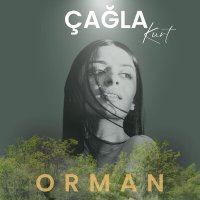 Скачать песню Çağla Kurt - Orman