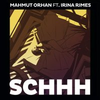 Скачать песню Mahmut Orhan, Irina Rimes - Schhh