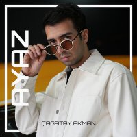 Скачать песню Çağatay Akman - Ayaz