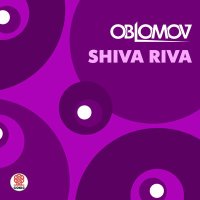 Скачать песню Oblomov - Shiva riva