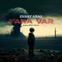 Скачать песню Erbay Aras - Yara Var