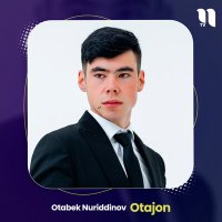 Скачать песню Otabek Nuriddinov - Otajon