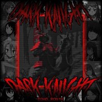 Скачать песню d3ad_ron1n - DARK KNIGHT