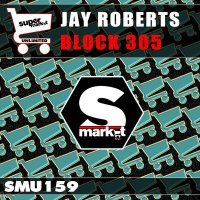 Скачать песню Jay Roberts - Block 305