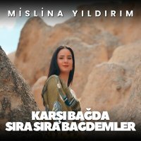 Скачать песню Mislina Yıldırım - Karşı Bağda Sıra Sıra Bademler