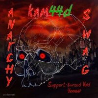 Скачать песню kam44d - Anarchy Swag (Support Cursed Void, ЧЕРНЫЙ)