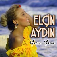 Скачать песню Elçin Aydın - Yana Yana