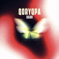 Скачать песню DARK - QORYQPA