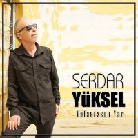 Скачать песню Serdar Yüksel - Vefasızsın Yar