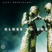 Скачать песню Alexi Bongioanni - Close To You (Private Edition)