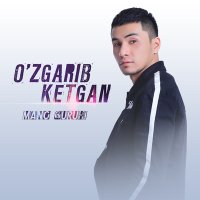 Скачать песню Mano guruhi - O'zgarib ketgan