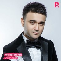 Скачать песню Шохруххон - Aylandi boshim
