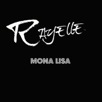 Скачать песню Rayelle - Mona Lisa