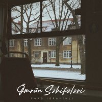 Скачать песню Fuad İbrahimli - Ömrün Səhifələri