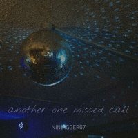 Скачать песню ninjagger67 - another one missed call