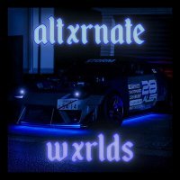 Скачать песню A L Ξ R - altxrnate wxrlds