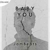 Скачать песню JamBeats - Baby You