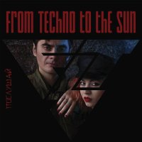 Скачать песню From Techno To The Sun - Послушай