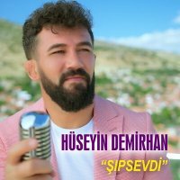 Скачать песню Hüseyin Demirhan - Şıp Sevdi