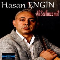 Скачать песню Hasan Engin - Ali Sevilmez mi