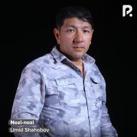 Скачать песню Умид Шахобов - Нози-нози