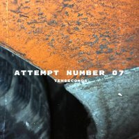 Скачать песню TenSeconds - Attempt Number 07