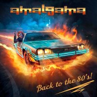 Скачать песню Amalgama - Back to 80's!